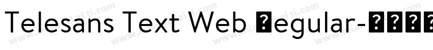 Telesans Text Web Regular字体转换
